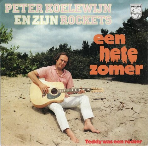 Peter Koelewijn - Een hete zomer + Teddy was een rocker (Vinylsingle)