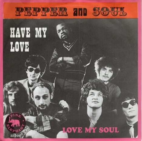 Pepper & Soul - Have my love + Love my Soul (Vinylsingle)