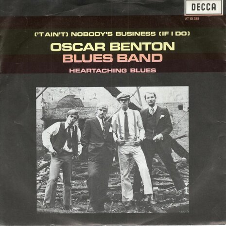 Oscar Benton Blues Band - Nobody's business + Heartaching blues (Vinylsingle)