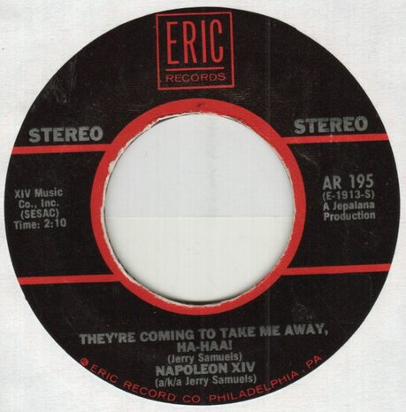 Napoleon XIV - They're coming to take me away + They're coming to take me away (Vinylsingle)