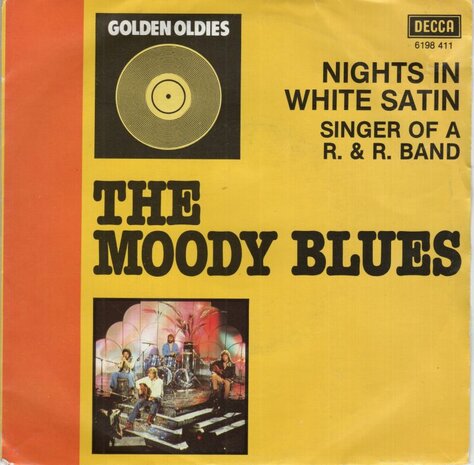 Moody Blues - Nights in white satin + Singer of a R&R band (Vinylsingle)