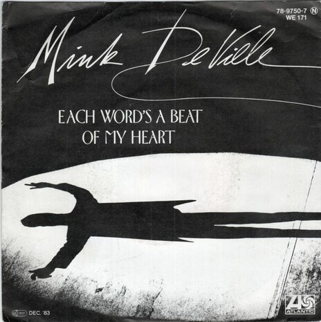 Mink Deville - Each word's a beat of my heart + River of. (Vinylsingle)