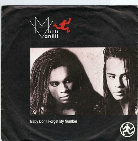 Milli Vanilli - Baby don't forget my number + Too much monkey (Vinylsingle)