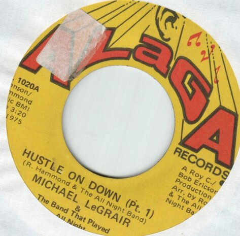 Michael LeGrair / The Band That Played All Night - Hustle On Down (Pt. 1) + Hustle On Down (Pt. 2) (Vinylsingle)