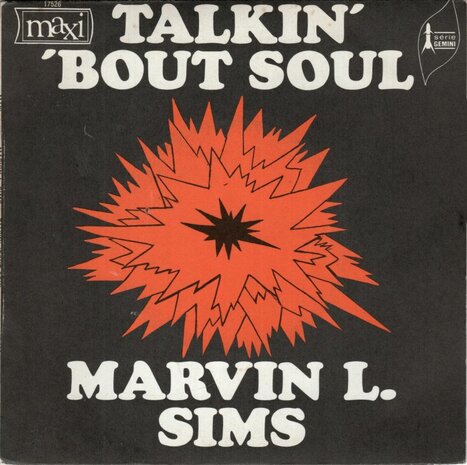 Marvin L. Sims - Talkin' 'Bout Soul + Old Man Time (Vinylsingle)