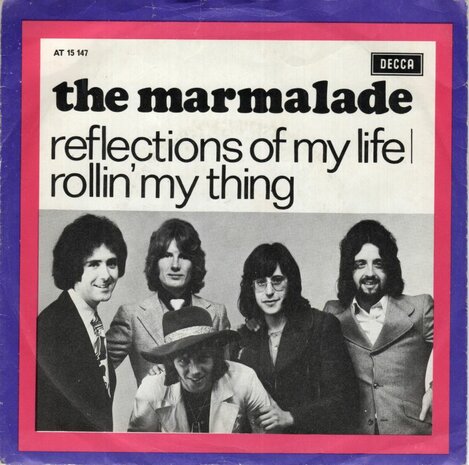 Marmalade - Reflections of my life + Rollin my thing (Vinylsingle)