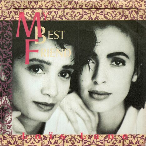 Lois Lane - My best friend + Right behind you (Vinylsingle)