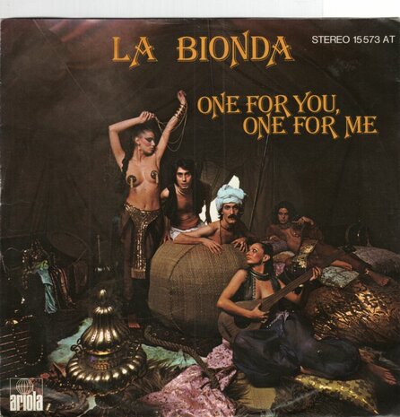 La Bionda - One for you, one for me + There for me (Vinylsingle)