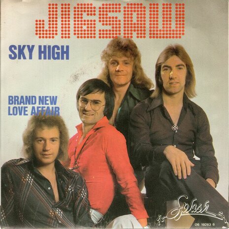 Jigsaw - Sky high + Brand new love affair (Vinylsingle)