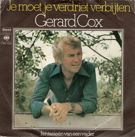 Gerard Cox - Je Moet Je Verdriet Verbijten + Fantasieen Van Een Vader (Vinylsingle)