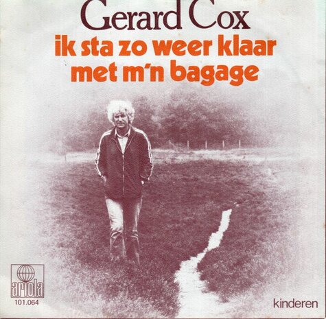 Gerard Cox - Ik Sta Zo Weer Klaar Met M'n Bagage + Kinderen (Vinylsingle)