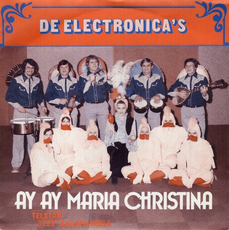 Electronica's - Ay ay Maria Christina + Aan m'n hoela (Vinylsingle)
