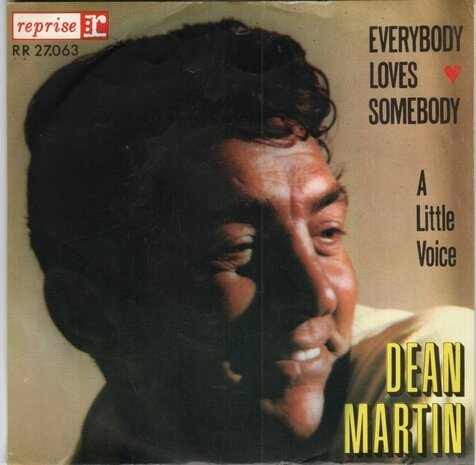 Dean Martin - Everybody loves somebody + A little voice (Vinylsingle)