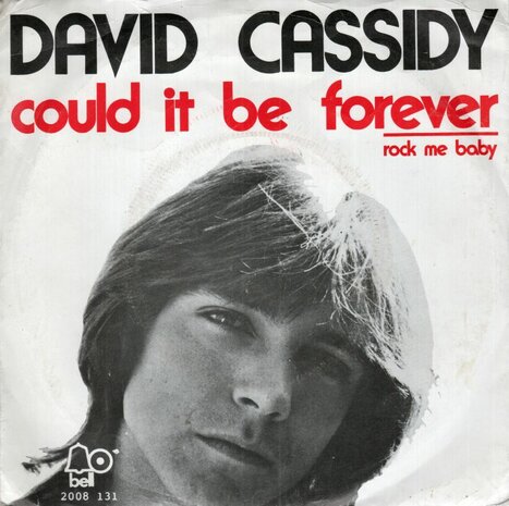 David Cassidy - Could It Be Forever + Rock Me Baby (Vinylsingle)