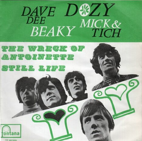 Dave Dee Dozy Breaky Mick & Tish - The wreck of the Antoinette + Still life (Vinylsingle)