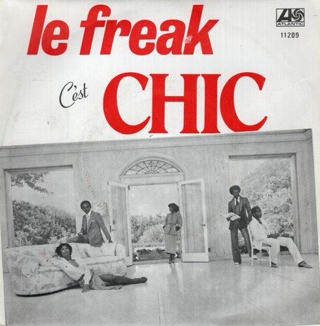 Chic - Le freak + Savoir faire (Vinylsingle)