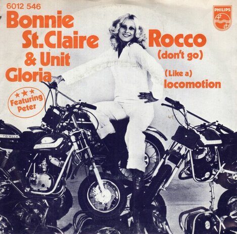 Bonnie St.Claire & Unit Gloria - Rocco + Locomotion (Vinylsingle)