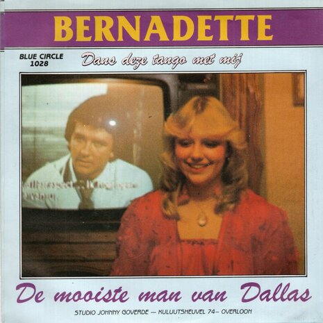 Bernadette - De mooiste van Dallas + Dans deze tango met mij (Vinylsingle)