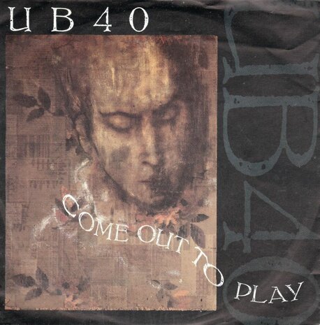UB 40 - Come out to play + Contaminated minds (Vinylsingle)