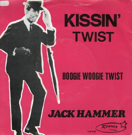 Jack Hammer - Kissin'  twist + Boogie woogie twist (Vinylsingle)