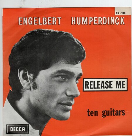 Engelbert Humperdinck - Release me + Ten guitars (Vinylsingle)