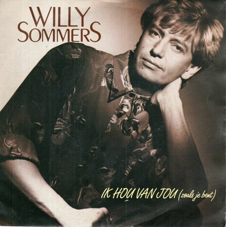 Willy Sommers - Ik hou van jou + We leven maar een keer (Vinylsingle)