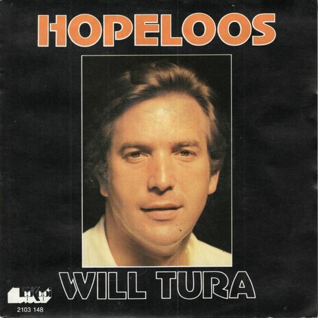 Will Tura - Hopeloos + Zuiderbloem (Vinylsingle)