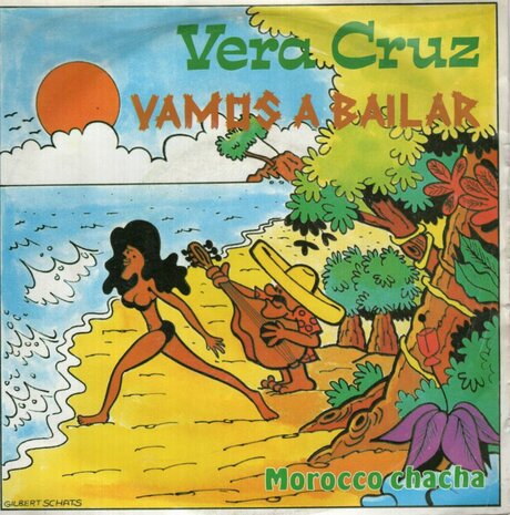 Vera Cruz - Vamos A Bailar + Morocco Chacha (Vinylsingle)