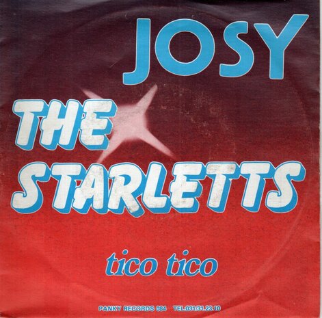 The Starletts - Josy + Tico Tico (Vinylsingle)