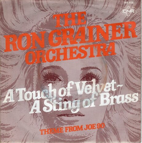 The Ron Grainer Orchestra - A Touch Of Velvet A Sting Of Brass + Theme From Joe 90 (Vinylsingle)