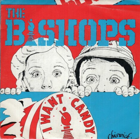 The Count Bishops - I Want Candy + See That Woman (Vinylsingle)