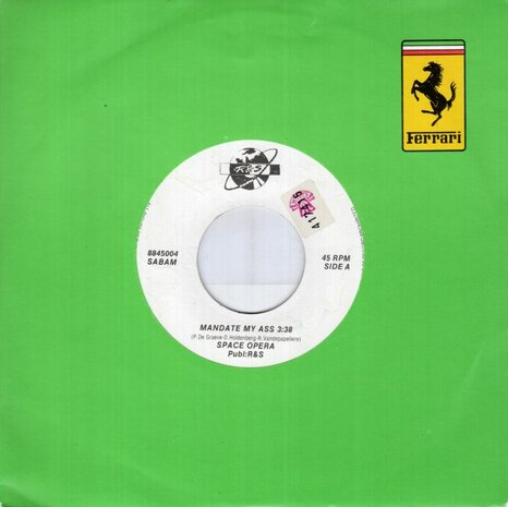 Space Opera - Mandate My Ass (Mix 1) + Mandate My Ass (Mix 2) (Vinylsingle)