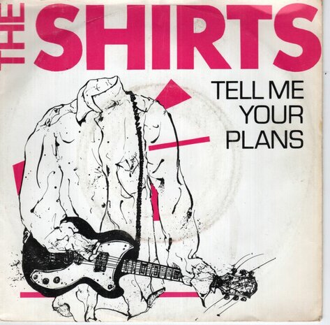 Shirts - Tell me your plans + Cyrinda (Vinylsingle)