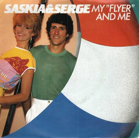 Saskia & Serge - My flyer and me + He loves another woman (Vinylsingle)