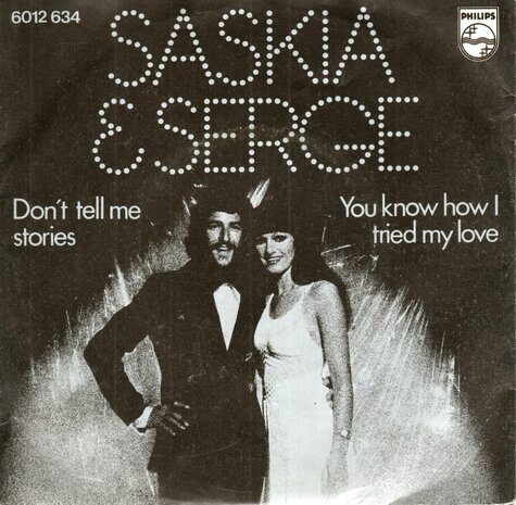 Saskia & Serge - Don't tell me stories + You know how I? (Vinylsingle)