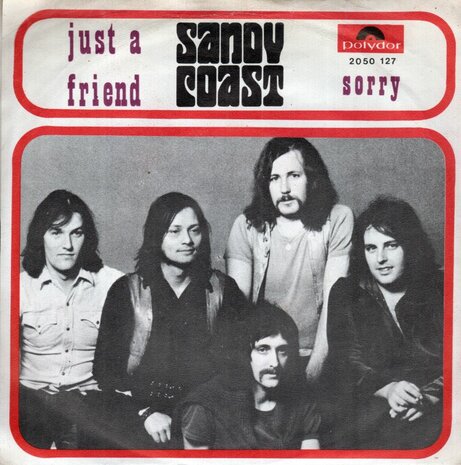 Sandy Coast - Just a friend + Sorry (Vinylsingle)
