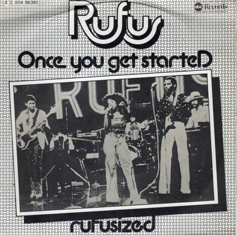 Rufus - Once you get started + Rufusized (Vinylsingle)