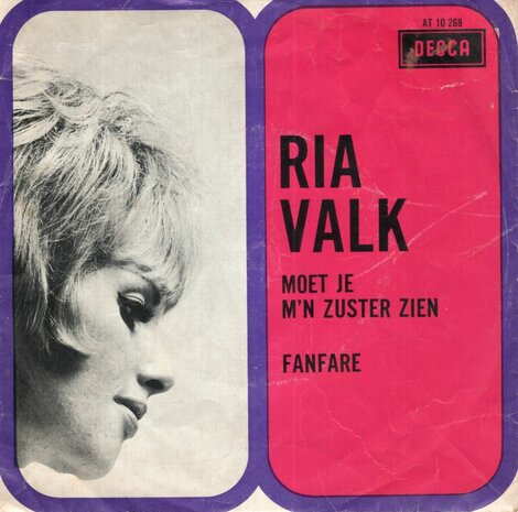 Ria Valk - Moet je me zuster zien + Fanfare (Vinylsingle)