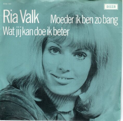 Ria Valk - Moeder ik ben zo bang + Wat jij kan doe ik beter (Vinylsingle)