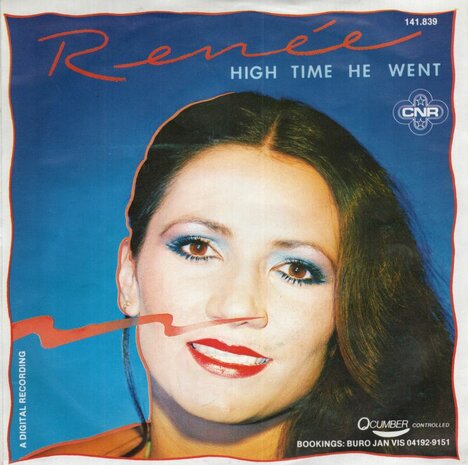 Renee - High time he went + Love's just a season (Vinylsingle)