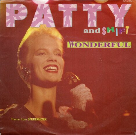 Patty & Shift - Wonderful + Theme from Spijkerhoek (Vinylsingle)