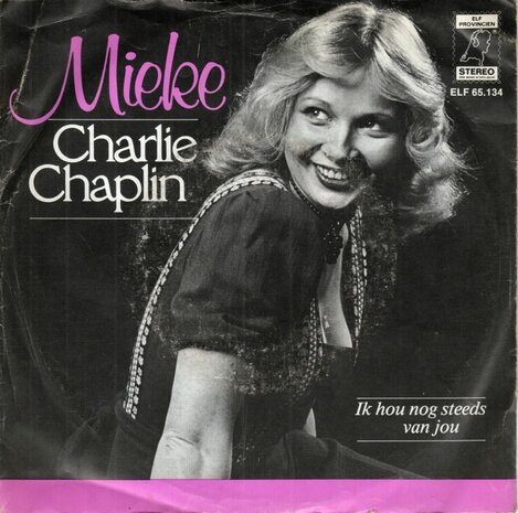 Mieke - Charlie Chaplin + Ik hou nog steeds van jou (Vinylsingle)