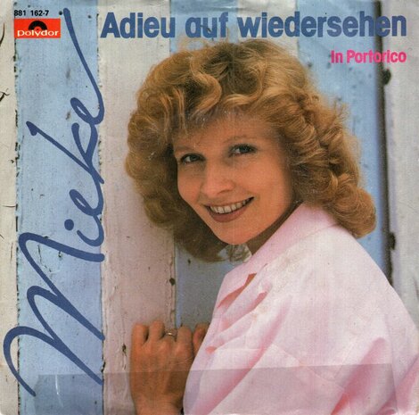 Mieke - Adieu auf wiedersehen + In Portorico (Vinylsingle)