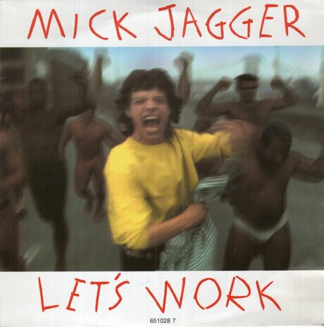 Mick Jagger - Let's work + Catch as catch can (Vinylsingle)