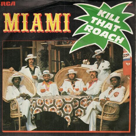 Miami - Kill That Roach + Hold On To What You Got (Vinylsingle)