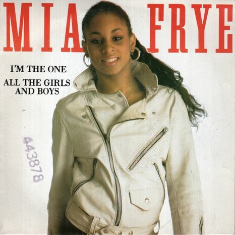 Mia Frye - I'm The One + All The Girls And Boys (Tous Les Garons Et Les Filles) (Vinylsingle)