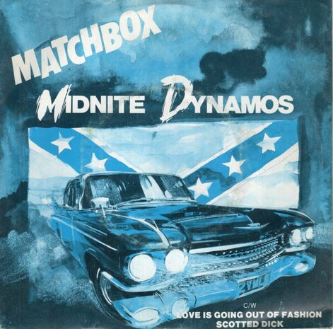 Matchbox - Midnite dynamos + Love is going out of fashion (Vinylsingle)