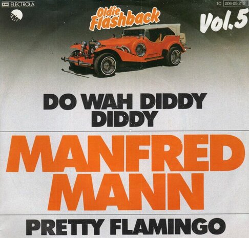 Manfred Mann - Do wah diddy + Pretty flamingo (Vinylsingle)