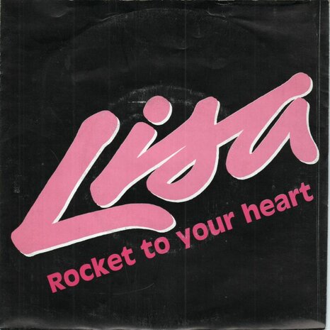 Lisa - Rocket To Your Heart + Sex Dance (Vinylsingle)