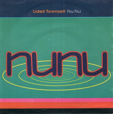 Lidell Townsell - Nu Nu (Edit) + Nu Nu (Hot Radio Appella) (Vinylsingle)